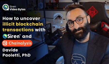 How To Uncover Illicit Blockchain Transactions with Siren and Chainalysis