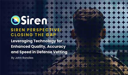 Leveraging Technology for Enhanced Quality, Accuracy and Speed in Defense Vetting