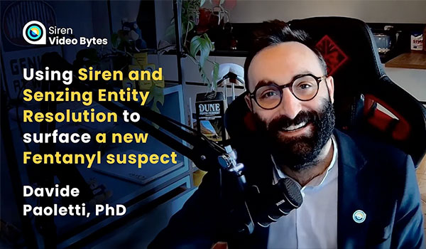 Siren and Senzing Entity Resolution surface a new Fentanyl suspect #SirenVideoBytes